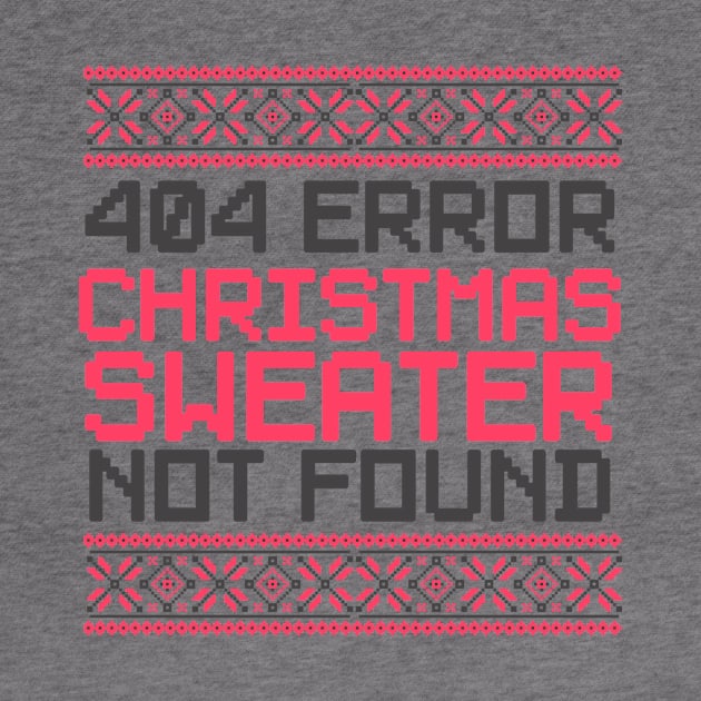 404 Error Christmas Sweater Not Found Funny by theperfectpresents